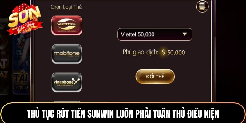 Thủ tục rút tiền Sunwin luôn phải tuân thủ điều kiện